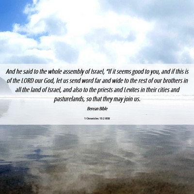 Picture 06 - 1 Chronicles 13:2 BSB - And he said to the whole assembly of Israel, - Bible Verse Picture