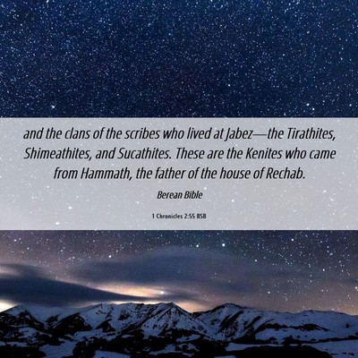 Picture 06 - 1 Chronicles 2:55 BSB - and the clans of the scribes who lived at - Bible Verse Picture