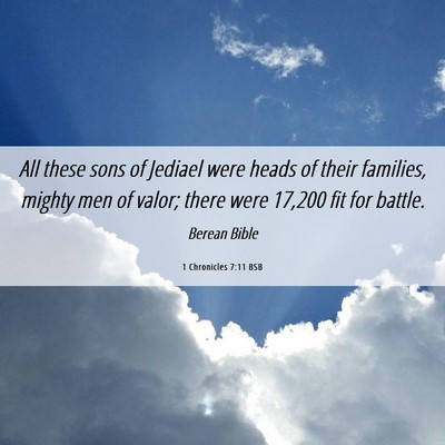 Picture 06 - 1 Chronicles 7:11 BSB - All these sons of Jediael were heads of their - Bible Verse Picture