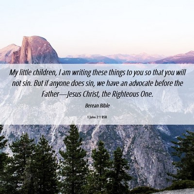 Picture 06 - 1 John 2:1 BSB - My little children, I am writing these things to - Bible Verse Picture