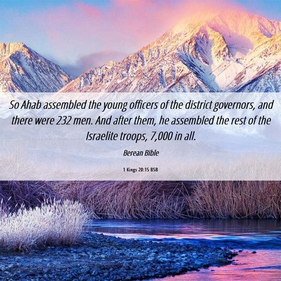 Picture 06 - 1 Kings 20:15 BSB - So Ahab assembled the young officers of the - Bible Verse Picture