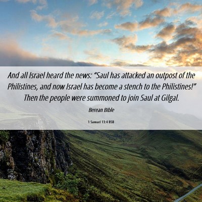 Picture 06 - 1 Samuel 13:4 BSB - And all Israel heard the news: “Saul has - Bible Verse Picture