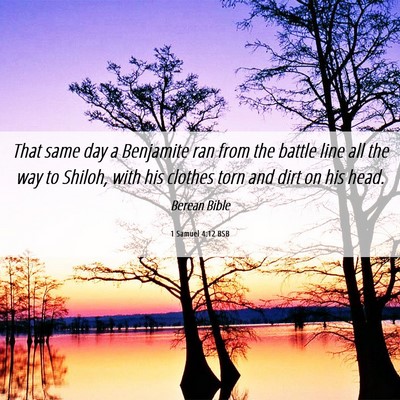 Picture 06 - 1 Samuel 4:12 BSB - That same day a Benjamite ran from the battle - Bible Verse Picture