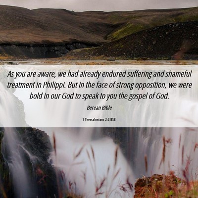 Picture 06 - 1 Thessalonians 2:2 BSB - As you are aware, we had already endured - Bible Verse Picture