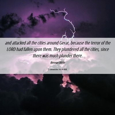 Picture 06 - 2 Chronicles 14:14 BSB - and attacked all the cities around Gerar, because - Bible Verse Picture