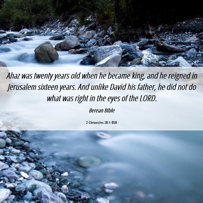 Picture 06 - 2 Chronicles 28:1 BSB - Ahaz was twenty years old when he became king, - Bible Verse Picture