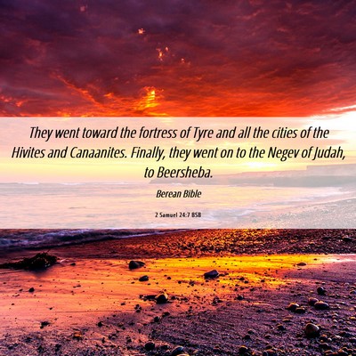 Picture 06 - 2 Samuel 24:7 BSB - They went toward the fortress of Tyre and all the - Bible Verse Picture