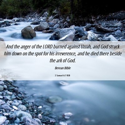Picture 06 - 2 Samuel 6:7 BSB - And the anger of the LORD burned against Uzzah, - Bible Verse Picture