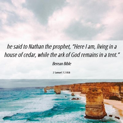 Picture 06 - 2 Samuel 7:2 BSB - he said to Nathan the prophet, “Here I am, - Bible Verse Picture