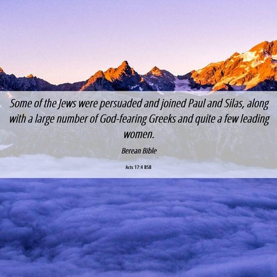 Picture 06 - Acts 17:4 BSB - Some of the Jews were persuaded and joined Paul - Bible Verse Picture