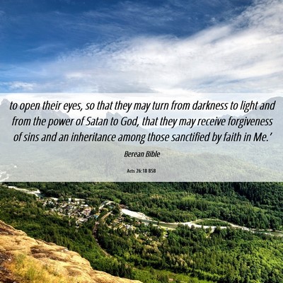 Picture 06 - Acts 26:18 BSB - to open their eyes, so that they may turn from - Bible Verse Picture