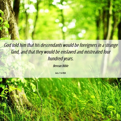 Picture 06 - Acts 7:6 BSB - God told him that his descendants would be - Bible Verse Picture