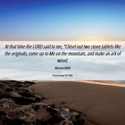 Picture 06 - Deuteronomy 10:1 BSB - At that time the LORD said to me, “Chisel out - Bible Verse Picture