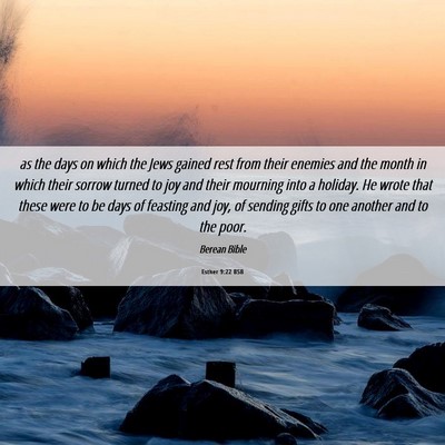 Picture 06 - Esther 9:22 BSB - as the days on which the Jews gained rest from - Bible Verse Picture