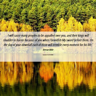 Picture 06 - Ezekiel 32:10 BSB - I will cause many peoples to be appalled over - Bible Verse Picture