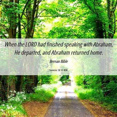 Picture 06 - Genesis 18:33 BSB - When the LORD had finished speaking with Abraham, - Bible Verse Picture