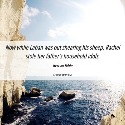 Picture 06 - Genesis 31:19 BSB - Now while Laban was out shearing his sheep, - Bible Verse Picture