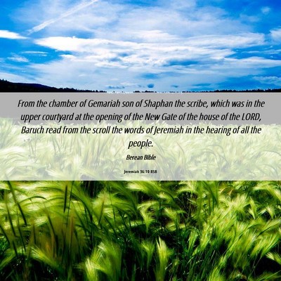 Picture 06 - Jeremiah 36:10 BSB - From the chamber of Gemariah son of Shaphan the - Bible Verse Picture