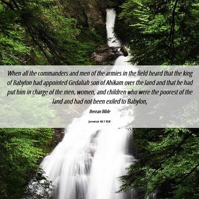 Picture 06 - Jeremiah 40:7 BSB - When all the commanders and men of the armies in - Bible Verse Picture