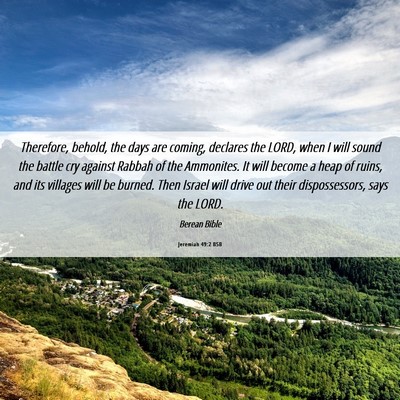 Picture 06 - Jeremiah 49:2 BSB - Therefore, behold, the days are coming, declares - Bible Verse Picture