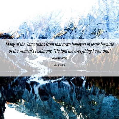 Picture 06 - John 4:39 BSB - Many of the Samaritans from that town believed in - Bible Verse Picture