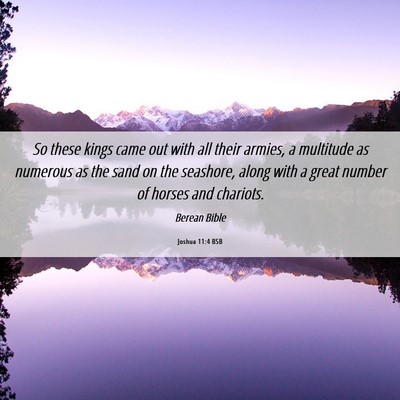 Picture 06 - Joshua 11:4 BSB - So these kings came out with all their armies, a - Bible Verse Picture