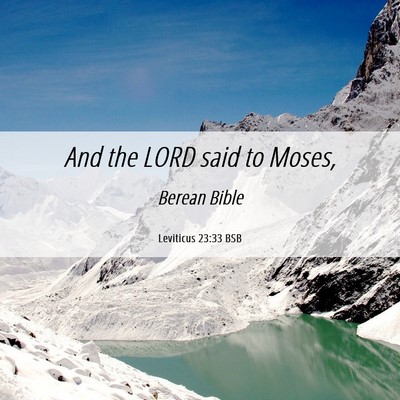 Picture 06 - Leviticus 23:33 BSB - And the LORD said to - Bible Verse Picture