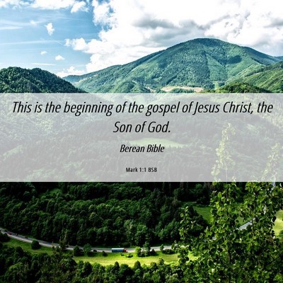 Picture 06 - Mark 1:1 BSB - This is the beginning of the gospel of Jesus - Bible Verse Picture