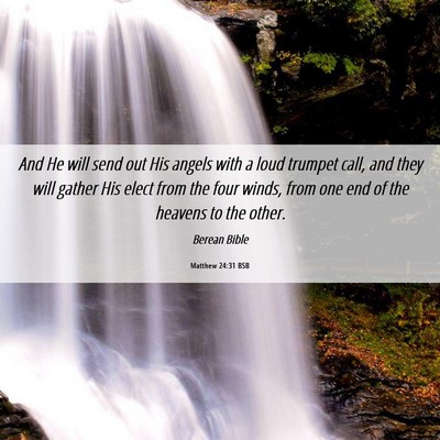 Picture 06 - Matthew 24:31 BSB - And He will send out His angels with a loud - Bible Verse Picture