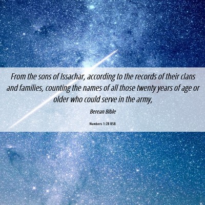 Picture 06 - Numbers 1:28 BSB - From the sons of Issachar, according to the - Bible Verse Picture
