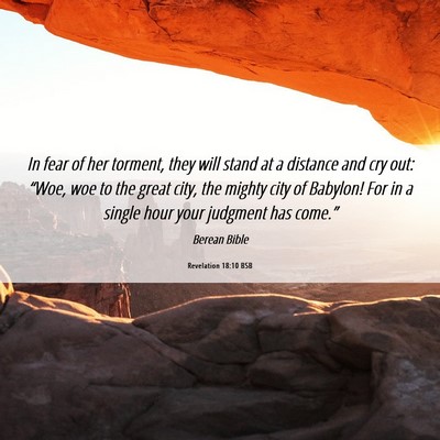 Picture 06 - Revelation 18:10 BSB - In fear of her torment, they will stand at a - Bible Verse Picture