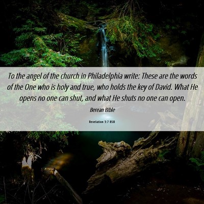 Picture 06 - Revelation 3:7 BSB - To the angel of the church in Philadelphia write: - Bible Verse Picture