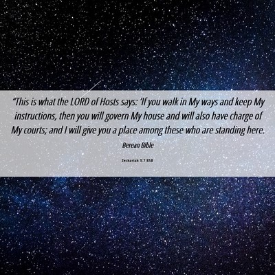 Picture 06 - Zechariah 3:7 BSB - “This is what the LORD of Hosts says: ‘If you - Bible Verse Picture