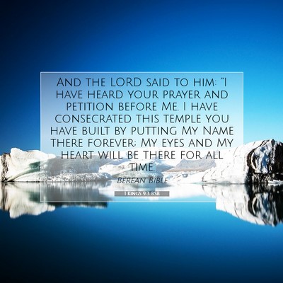 Picture 07 - 1 Kings 9:3 BSB - And the LORD said to him: “I have heard your - Bible Verse Picture