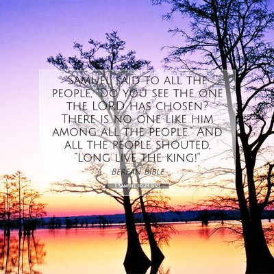 Picture 07 - 1 Samuel 10:24 BSB - Samuel said to all the people, “Do you see the - Bible Verse Picture