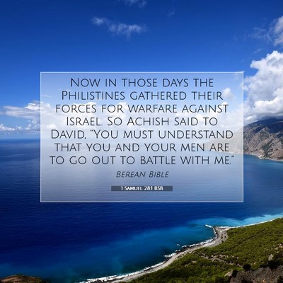 Picture 07 - 1 Samuel 28:1 BSB - Now in those days the Philistines gathered their - Bible Verse Picture