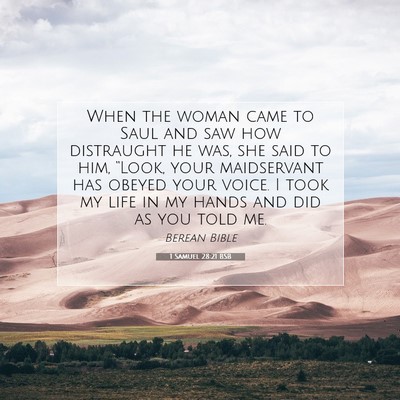 Picture 07 - 1 Samuel 28:21 BSB - When the woman came to Saul and saw how - Bible Verse Picture