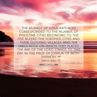 Picture 07 - 1 Samuel 6:18 BSB - The number of gold rats also corresponded to the - Bible Verse Picture