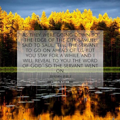 Picture 07 - 1 Samuel 9:27 BSB - As they were going down to the edge of the city, - Bible Verse Picture