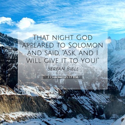 Picture 07 - 2 Chronicles 1:7 BSB - That night God appeared to Solomon and said, - Bible Verse Picture