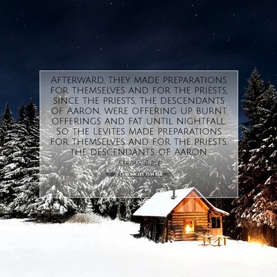 Picture 07 - 2 Chronicles 35:14 BSB - Afterward, they made preparations for themselves - Bible Verse Picture