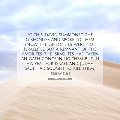 Picture 07 - 2 Samuel 21:2 BSB - At this, David summoned the Gibeonites and spoke - Bible Verse Picture