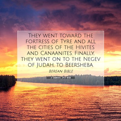 Picture 07 - 2 Samuel 24:7 BSB - They went toward the fortress of Tyre and all the - Bible Verse Picture