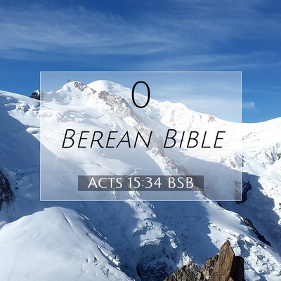 Picture 07 - Acts 15:34 BSB -  - Bible Verse Picture