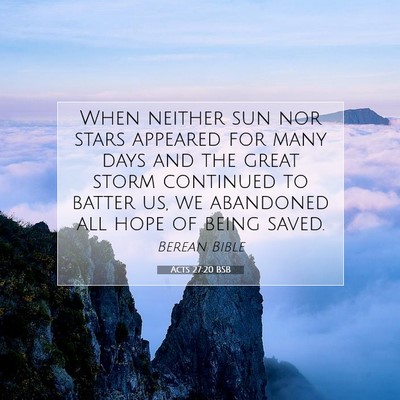 Picture 07 - Acts 27:20 BSB - When neither sun nor stars appeared for many days - Bible Verse Picture