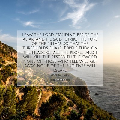 Picture 07 - Amos 9:1 BSB - I saw the Lord standing beside the altar, and He - Bible Verse Picture