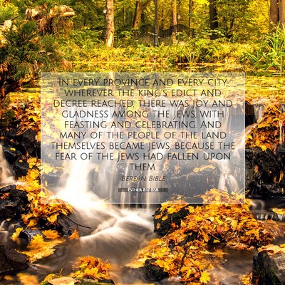 Picture 07 - Esther 8:17 BSB - In every province and every city, wherever the - Bible Verse Picture