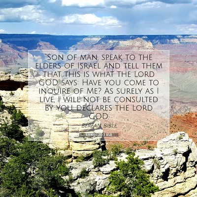 Picture 07 - Ezekiel 20:3 BSB - “Son of man, speak to the elders of Israel and - Bible Verse Picture