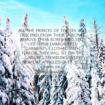 Picture 07 - Ezekiel 26:16 BSB - All the princes of the sea will descend from - Bible Verse Picture