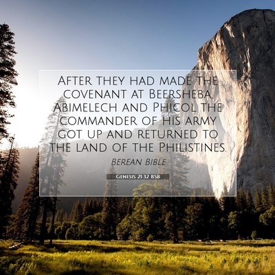 Picture 07 - Genesis 21:32 BSB - After they had made the covenant at Beersheba, - Bible Verse Picture